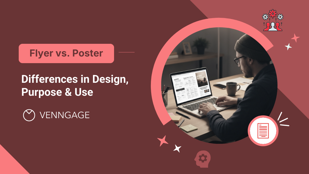 Flyer vs Poster: Differences in Design, Purpose & Use